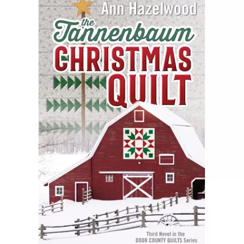 Door County Ornaments And Gifts>Tannenbaum Holiday Shop The Tannenbaum Christmas Quilt - Ann Hazelwood